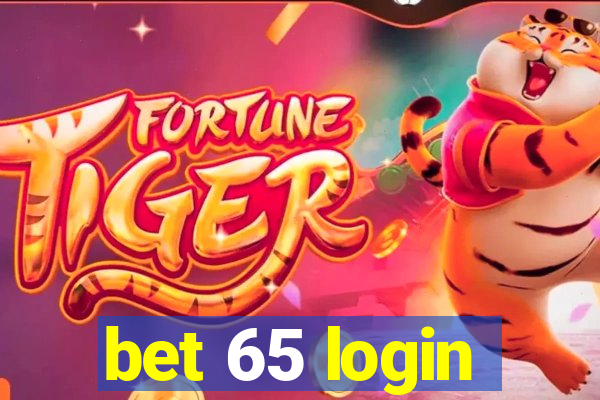 bet 65 login
